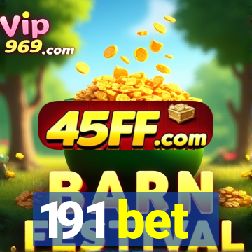 191 bet
